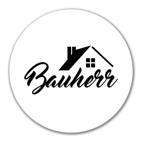 Aufkleber Bauherr  10cm Sticker