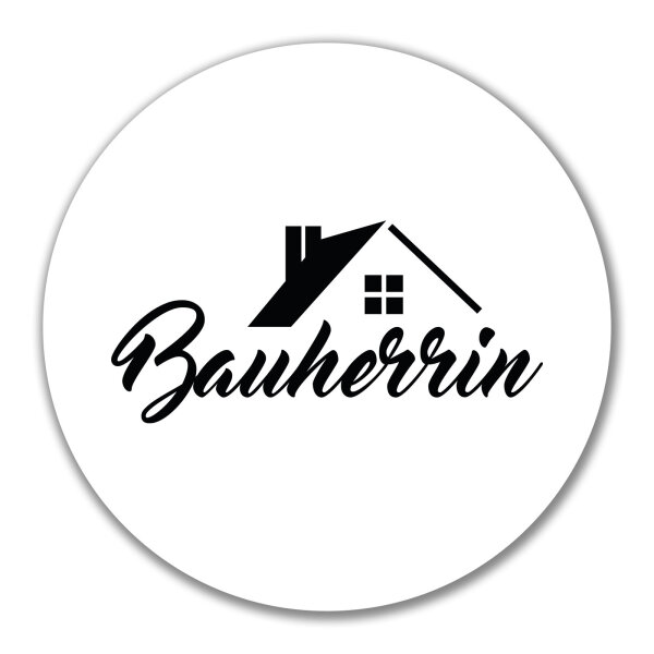 Aufkleber Bauherrin 10cm rund