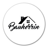 Aufkleber Bauherrin 10cm rund