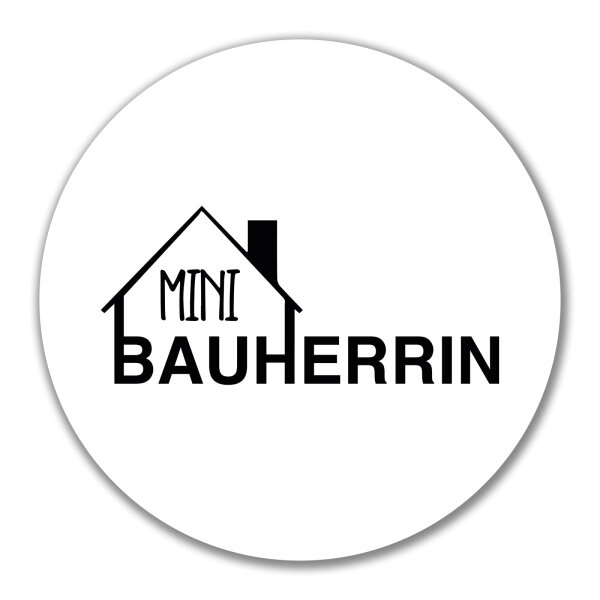 Aufkleber Mini Bauherrin 10cm rund