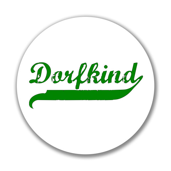 Aufkleber Dorfkind Vintage 10cm