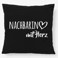 Kissen Nachbarin mit Herz 40x40cm