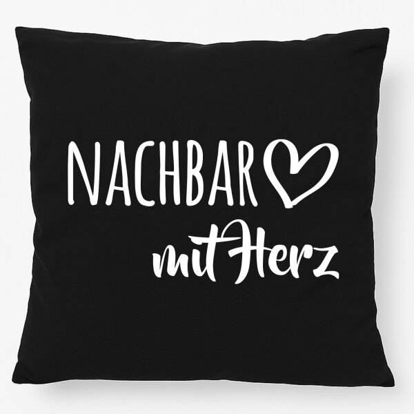 Kissen Nachbar mit Herz 40x40cm