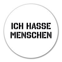 Aufkleber Ich hasse Menschen 10cm Sticker