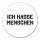 Aufkleber Ich hasse Menschen 10cm Sticker