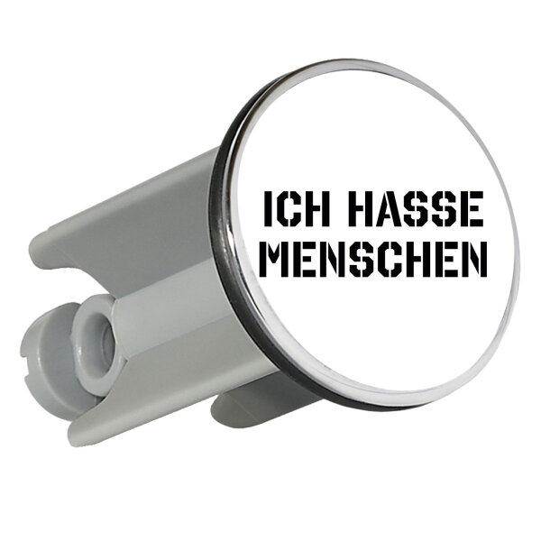 Waschbeckenstöpsel Ich hasse Menschen 4cm Abflussstopfen