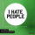 Aufkleber I hate people 10cm Sticker