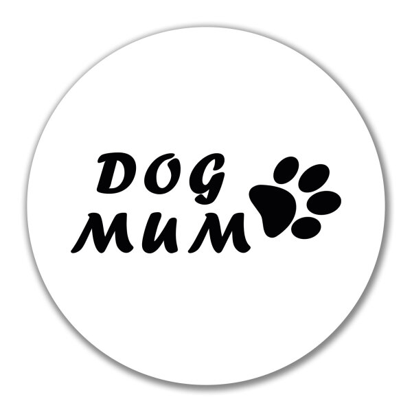 Aufkleber Dog Mum Tapse 10cm Sticker