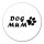 Aufkleber Dog Mum Tapse 10cm Sticker
