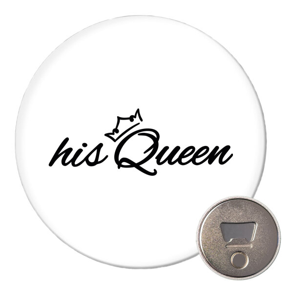 Magnet his Queen Krone 59mm Kühlschrankmagnet Flaschenöffner