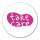 Aufkleber Take Care Batch 10cm Sticker
