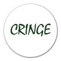 Aufkleber Cringe Jugendwort 10cm Sticker