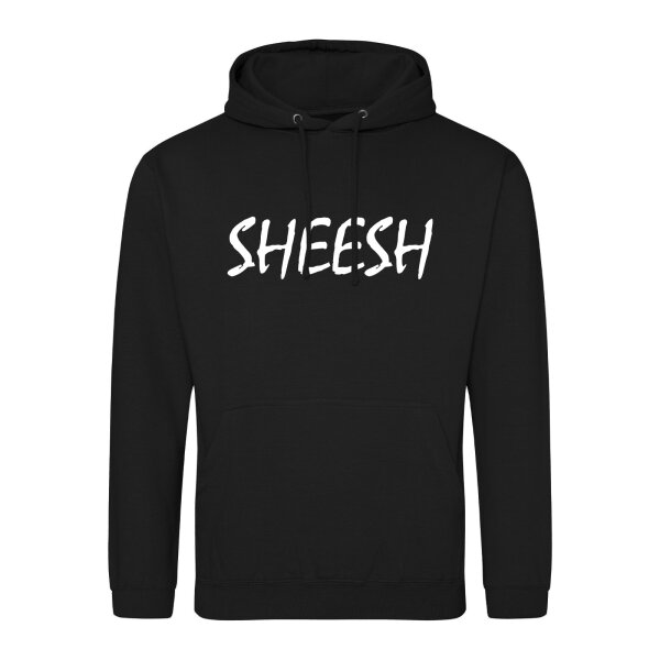 Unisex Hoodie Sheesh Jugendwort Größe S-3XL