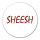 Aufkleber Sheesh Jugendwort 10cm Sticker