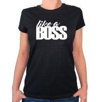 Damen T-Shirt like a Boss Spruch Größe XS-XXL