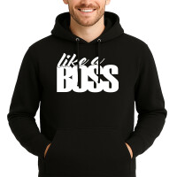 Unisex Hoodie like a Boss Spruch Größe S-3XL