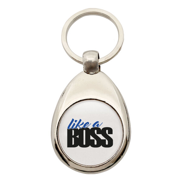 Schlüsselanhänger like a Boss Spruch