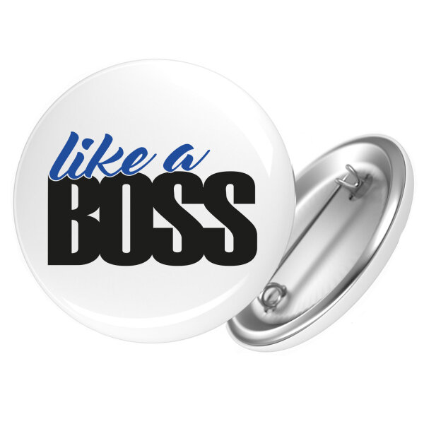 Button like a Boss Spruch