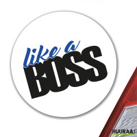 Aufkleber like a Boss Spruch 10cm Sticker