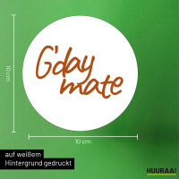 Aufkleber G`day mate Spruch 10cm Sticker