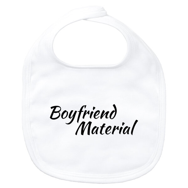 Baby Lätzchen Boyfriend Material Schriftzug