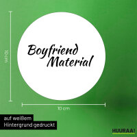 Aufkleber Boyfriend Material Schriftzug 10cm Sticker