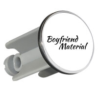 Waschbeckenstöpsel Boyfriend Material Schriftzug 4cm...