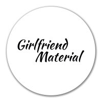 Aufkleber Girlfriend Material Schriftzug 10cm Sticker