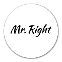 Aufkleber Mr. Right Schriftzug 10cm Sticker