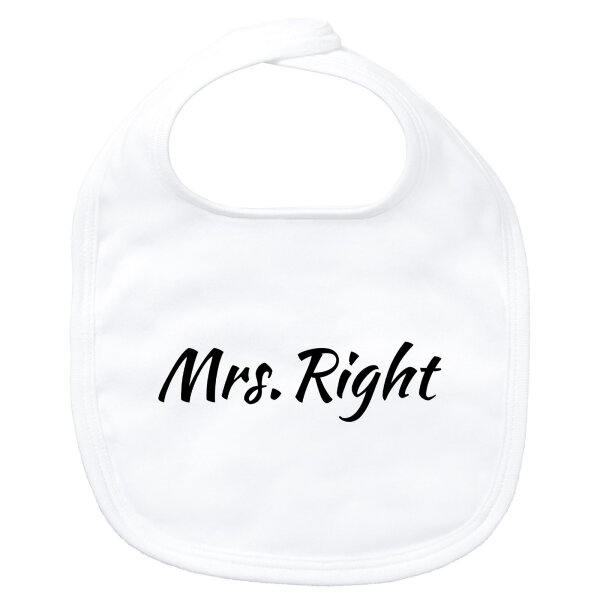Baby Lätzchen Mrs. Right Schriftzug