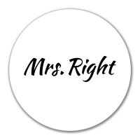 Aufkleber Mrs. Right Schriftzug 10cm Sticker
