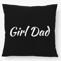 Kissen Girl Dad Schriftzug 40x40cm
