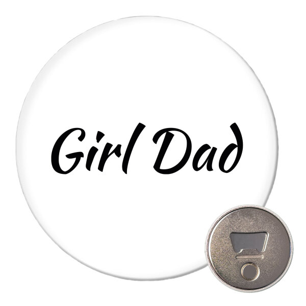 Magnet Girl Dad Schriftzug 59mm Kühlschrankmagnet Flaschenöffner