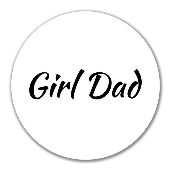 Aufkleber Girl Dad Schriftzug 10cm Sticker