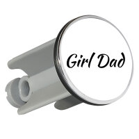 Waschbeckenstöpsel Girl Dad Schriftzug 4cm Abflussstopfen