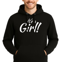 Unisex Hoodie It`s a Girl! Schriftzug Größe S-3XL