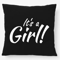 Kissen It`s a Girl! Schriftzug 40x40cm