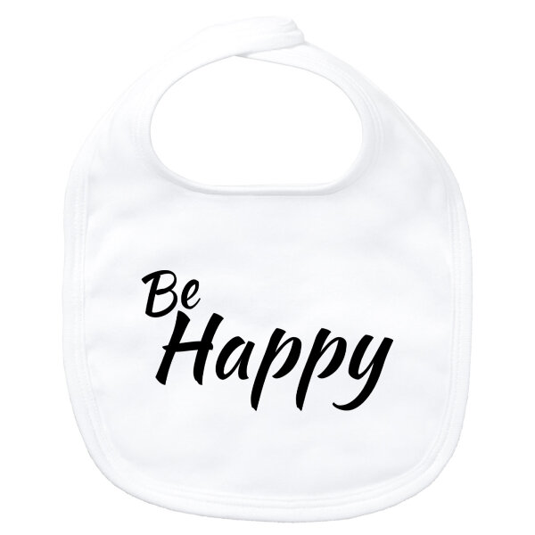 Baby Lätzchen Be Happy Schriftzug