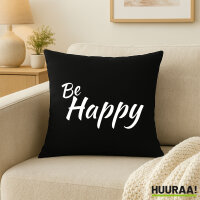 Kissen Be Happy Schriftzug 40x40cm