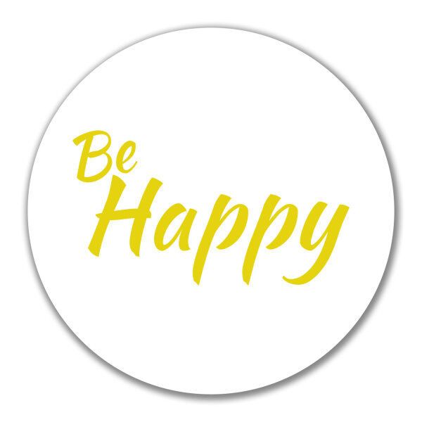 Aufkleber Be Happy Schriftzug 10cm Sticker