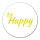 Aufkleber Be Happy Schriftzug 10cm Sticker