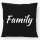 Kissen Family Schriftzug 40x40cm