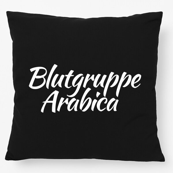 Kissen Blutgruppe Arabica Schriftzug 40x40cm