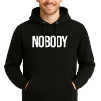 Unisex Hoodie Nobody Schriftzug Größe S-3XL