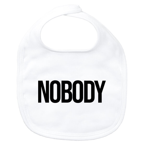 Baby Lätzchen Nobody Schriftzug