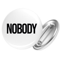 Button Nobody Schriftzug