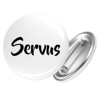 Button Servus Schriftzug