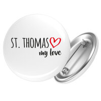 Button St. Thomas my love Anstecker