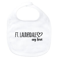 Baby Lätzchen Ft. Lauderdale my love