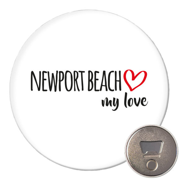 Magnet Newport Beach my love 59mm Kühlschrankmagnet Flaschenöffner